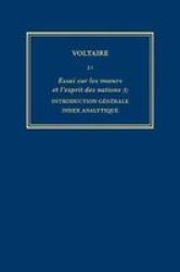 Complete Works Of Voltaire 21 - Essai Sur Les Moeurs Et L& 39 Esprit Des Nations I : Introduction Generale French Hardcover Critical Edition