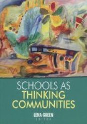 Schools As Thinking Communities