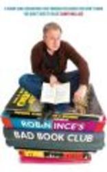 Robin Ince's Book Club: One Man's Quest to Uncover the Books That Time Forgot