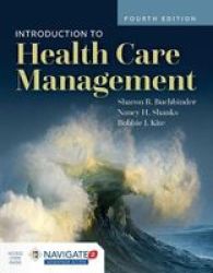 Introduction To Health Care Management Hardcover 4TH Revised Edition
