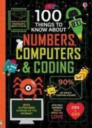 100 Things To Know About Numbers Computers & Coding Hardcover