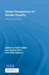 Global Perspectives on Gender Equality - Routledge UNRISD Research in Gender and Development, v. 3