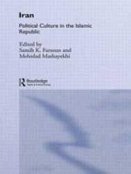 Iran - Political Culture in the Islamic Republic