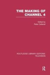 The Making Of Channel 4 Paperback