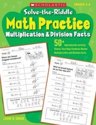 Solve- The -riddle Math Practice Grades 2-4 - Multiplication & Division Facts