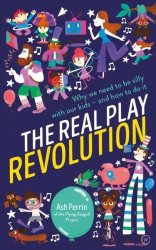 The Real Play Revolution - Ash Perrin Paperback