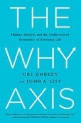 The Why Axis Hardcover