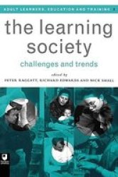 The Learning Society, 2 - Challenges and Trends