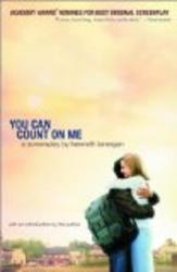 You Can Count on Me: A Screenplay
