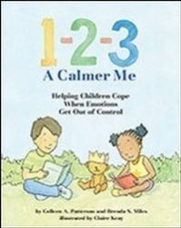 1-2-3 A Calmer Me - Helping Children Cope When Emotions Get Out Of Control Paperback