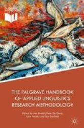 The Palgrave Handbook Of Applied Linguistics Research Methodology Hardcover 1ST Ed. 2018