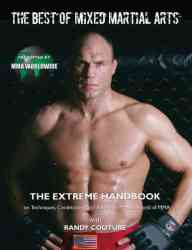The Best Of Mixed Martial Arts - The Extreme Handbook On Techniques paperback