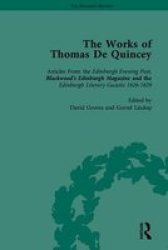 The Works of Thomas De Quincey: Volumes 1, 2, 3, 4, 5, 6, 7 The Pickering Masters Pt. I, v. 1-7