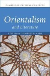 Orientalism And Literature - Geoffrey P. Nash Hardcover
