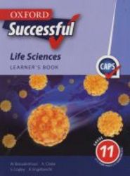 Oxford Successful Life Sciences - Gr 11: Learner's Book paperback 3rd Ed