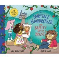 The Fairytale Hairdresser And Beauty And The Beast - New Edition Paperback