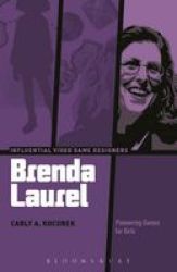 Brenda Laurel - Pioneering Games For Girls Hardcover