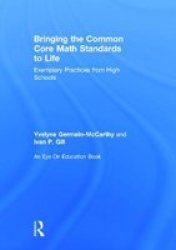 Bringing The Common Core Math Standards To Life