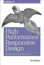 High Performance Responsive Design - Building Faster Sites Across Devices Paperback