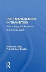 Pest Management In Transition - With A Regional Focus On The Interior West Paperback