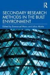 Secondary Research Methods In The Built Environment Paperback