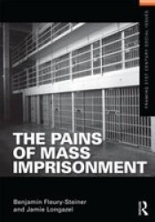 The Pains Of Mass Imprisonment paperback