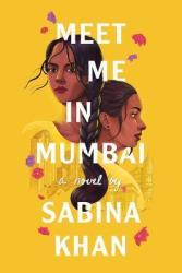 Meet Me In Mumbai - Sabina Khan Hardcover