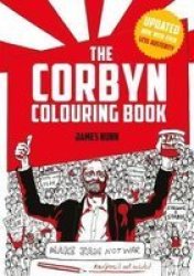 The Corbyn Colouring Book - GE2017 Edition Paperback Revised Edition