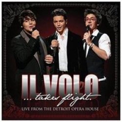 Il Volo Takes Flight:live From The De Cd 2012 Cd