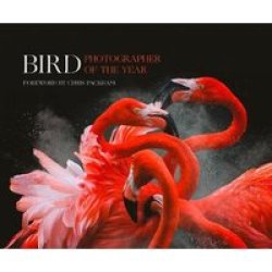 Bird Photographer Of The Year: Collection 3 Hardcover Edition