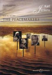 The Peacemakers - For Chorus & Ensemble English Latin Paperback Bilingual