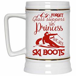 This Princess Wears Ski Boots Beer Mug Forget Glas Slippers Beer Stein 22OZ Birthday Gift For Beer Lovers Beer Mug-white