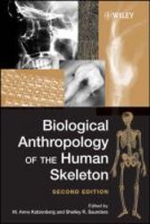 Biological Anthropology Of The Human Skeleton hardcover 2nd Revised Edition