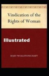 A Vindication Of The Rights Of Woman Illustrated Paperback