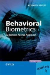 Behavioral Biometrics: A Remote Access Approach