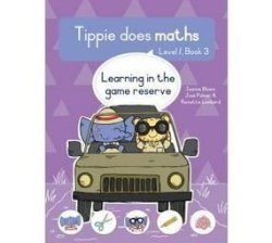 Tippie Does Maths Level 1 Book 3: Learning In The Game Reserve Paperback
