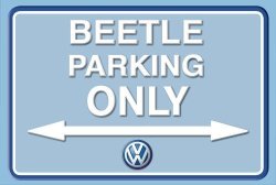 Beetle Parking - Landscape - Classic Metal Sign