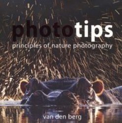Phototips - Principles of Nature Photography Paperback
