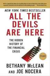 All the Devils Are Here - The Hidden History of the Financial Crisis Paperback