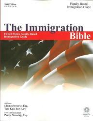 The Immigration Bible - 2007 Edition