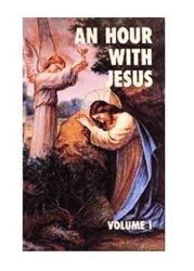 AN Hour With Jesus - Volume 1
