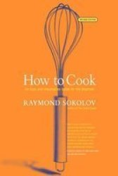 How To Cook Paperback Revised Edition