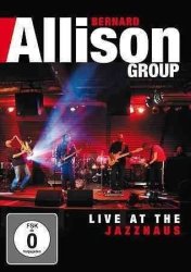 Bernard Allison - Live At The Jazzhaus Region 1 DVD