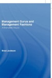 Management Gurus and Management Fashions