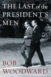 The Last Of The President&#39 S Men Hardcover