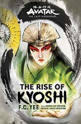 Avatar The Last Airbender: The Rise Of Kyoshi The Kyoshi Novels