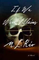 If We Were Villains - A Novel Hardcover