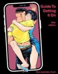 Guide To Getting It On Book 10TH Ed.