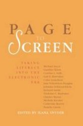 Page To Screen - Taking Literacy Into The Electronic Era Hardcover