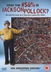 Who The ?and% Is Jackson Pollock? DVD